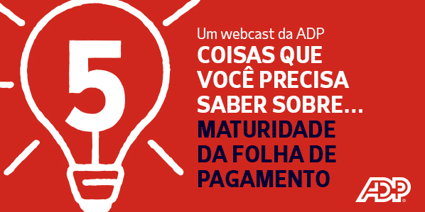 MATURIDADE DA FOLHA DA PAGAMENTO