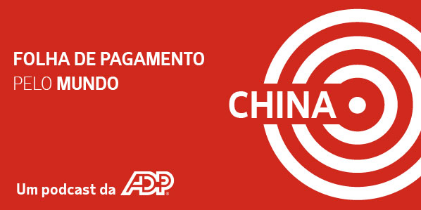 A FOLHA DE PAGAMENTO NA CHINA