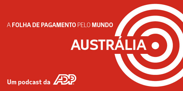 A FOLHA DE PAGAMENTO NA AUSTRÁLIA