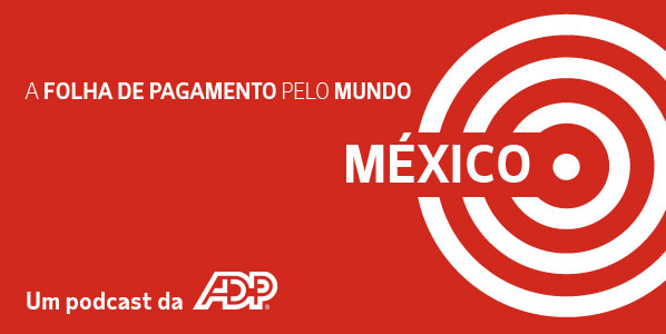 A FOLHA DE PAGAMENTO NO MÉXICO