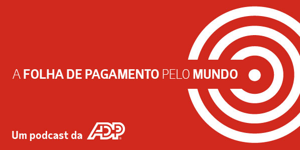 O que você precisa saber sobre o processamento da folha de pagamento em diferentes países.